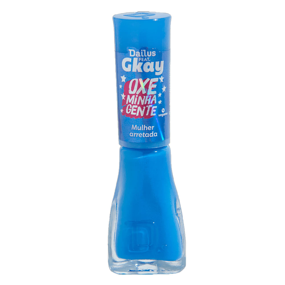 Esmalte Dailus Oxe Minha Gente Mulher Arretada