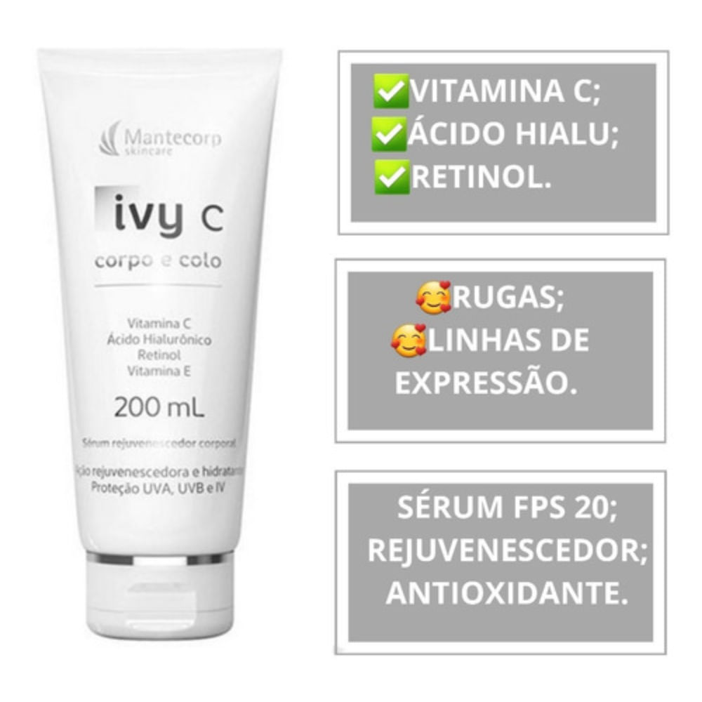 IVY C CORPO E COLO 200ml Mantecorp Rejuvenescedor Corporal FPS 20