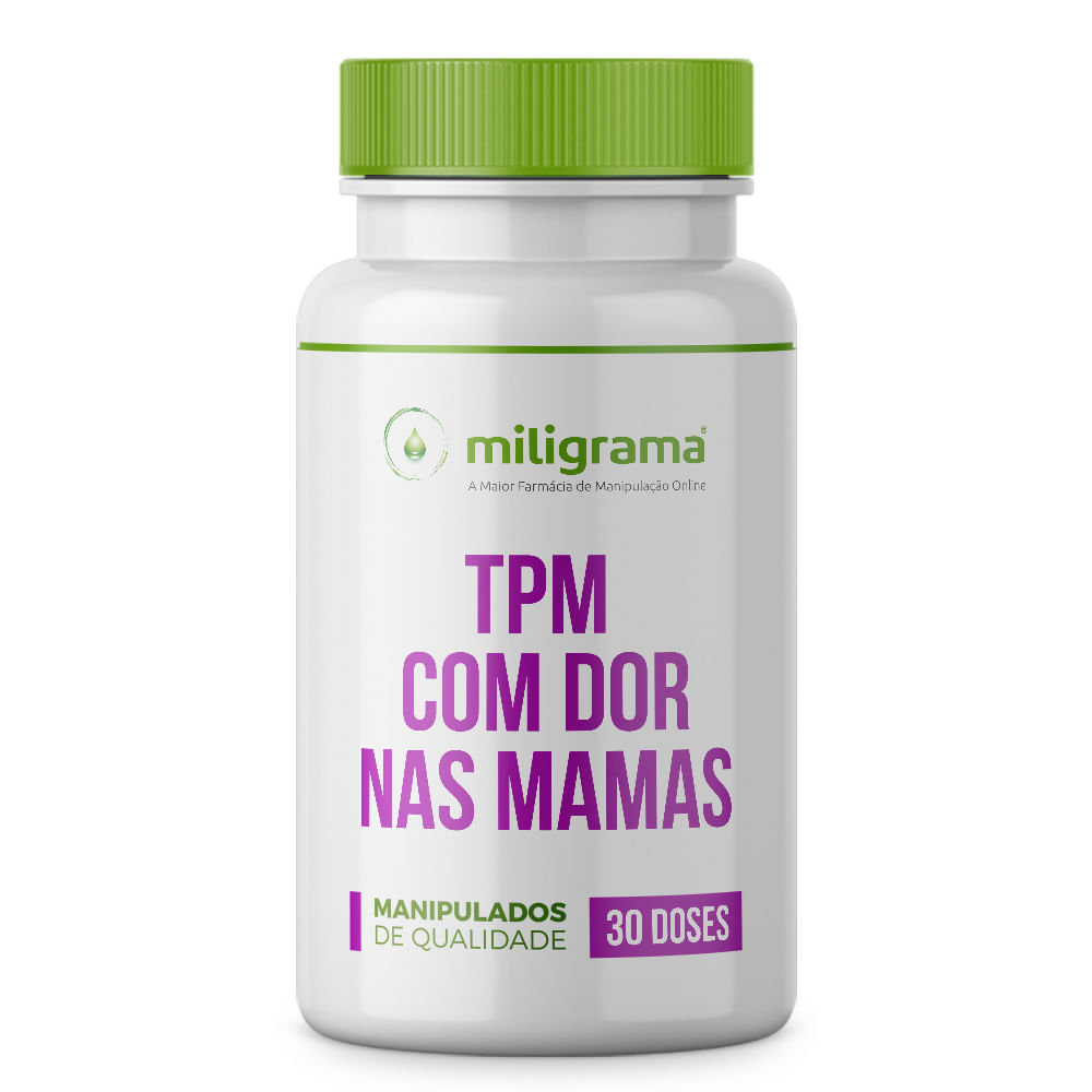 TPM com dor nas mamas 30 doses