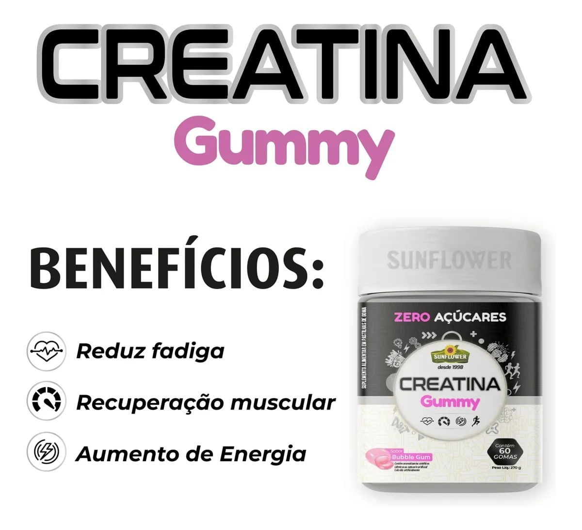 Creatina Monohidratada Gummy Gomas Sunflower Sabor Bubblegum 60 Unidades