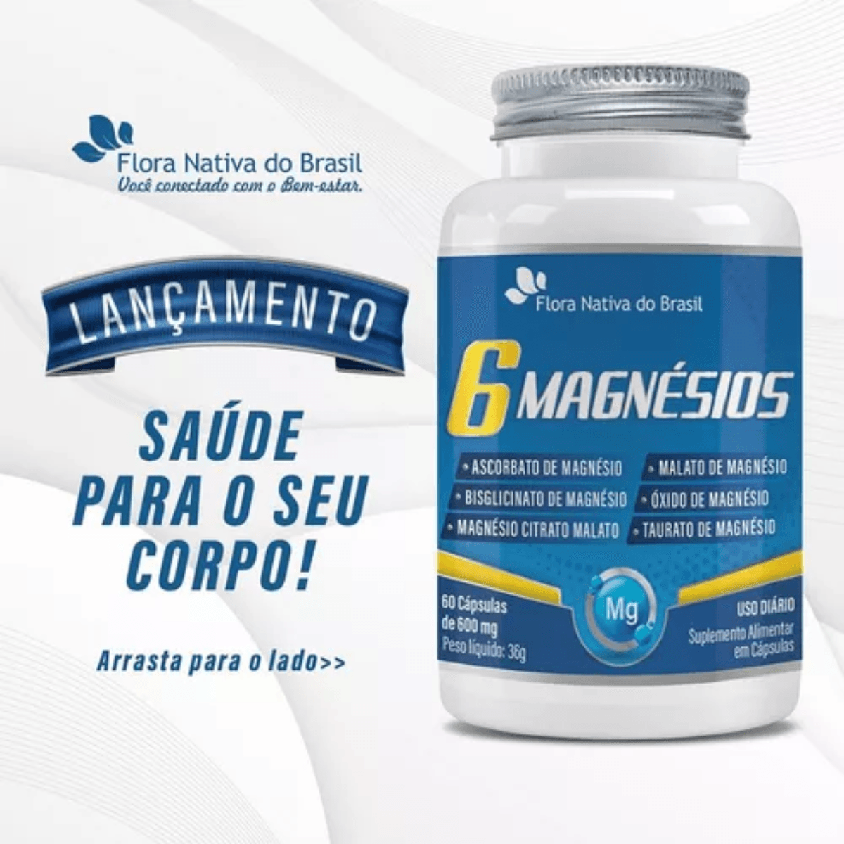 6 Magnésios Flora Nativa 60 cápsulas
