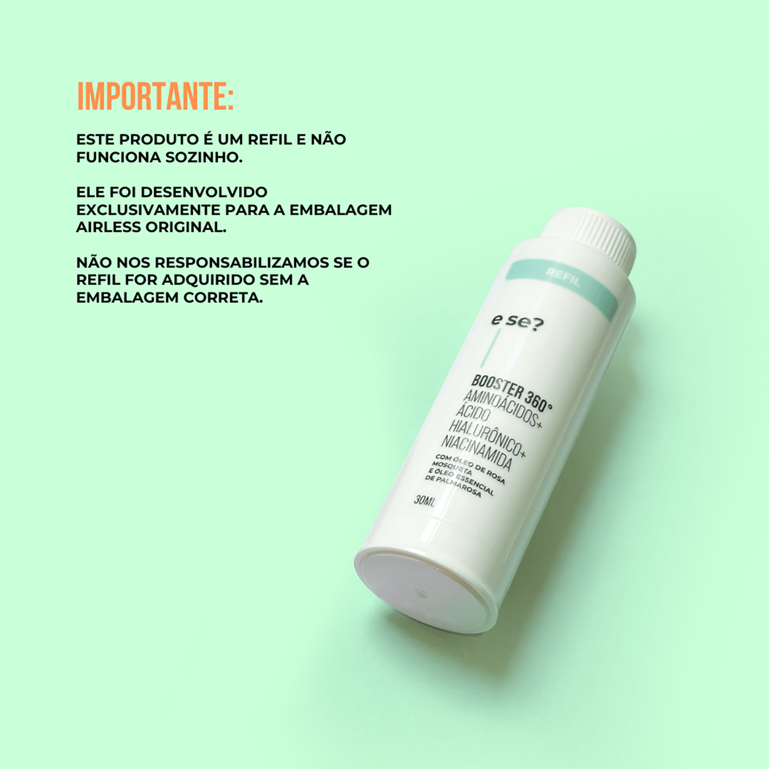 Refil Hidratante Facial Booster 360º Aminoácidos + Ácido Hialurônico + Niacinamida 30ml