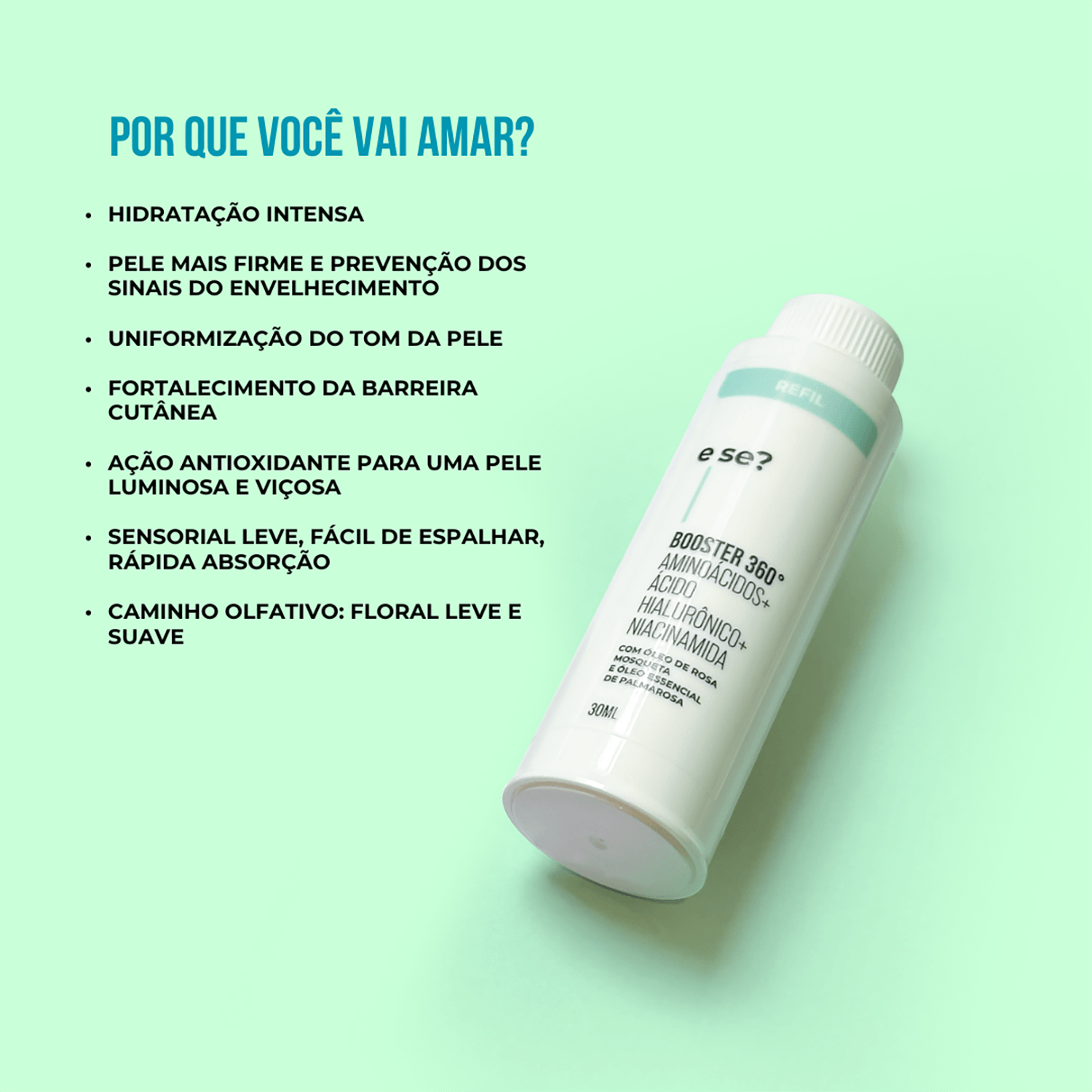 Refil Hidratante Facial Booster 360º Aminoácidos + Ácido Hialurônico + Niacinamida 30ml