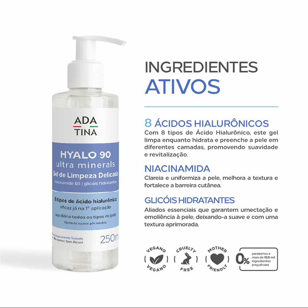 Gel de Limpeza Facial Hidratante Hyalo 90 Ultra Minerals Ada Tina 250ml