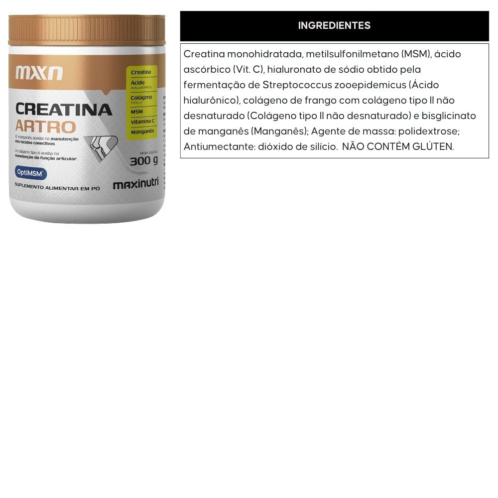 Creatina Artro Colágeno Tipo 2, Ácido Hialurônico, MSM, Vitamina C e Manganês Maxinutri 300g
