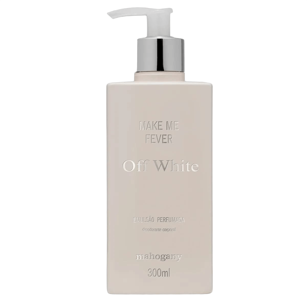 Hidratante Corporal Mahogany Make Me Fever Off-white 300ml