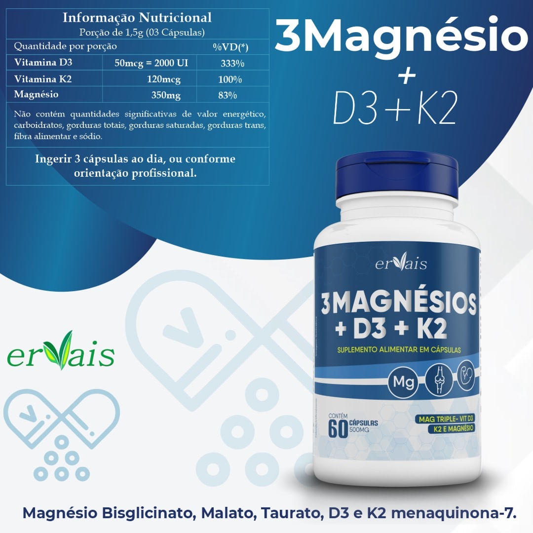3 Magnésios + D3 + K2 Ervais 60 Cápsulas