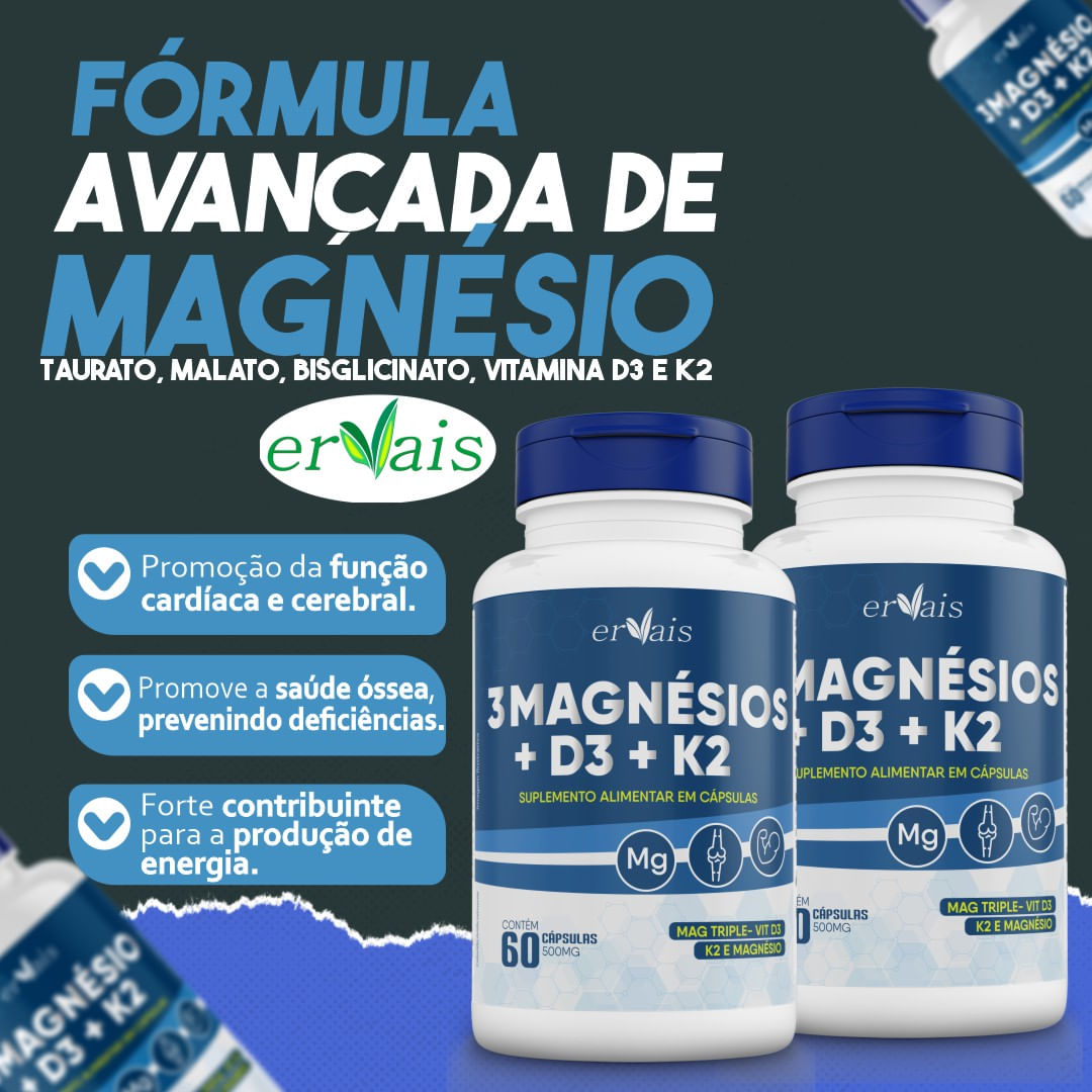 Kit 3 Frascos 3 Magnésio + D3 + K2 Ervais 60 Cápsulas