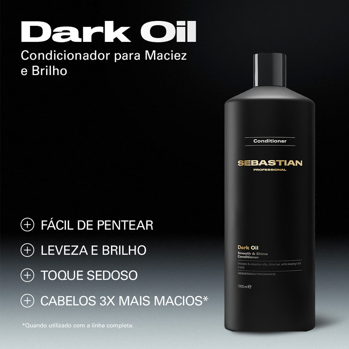 Kit Sebastian Professional Dark Oil - Leveza e Toque Sedoso (4 produtos)